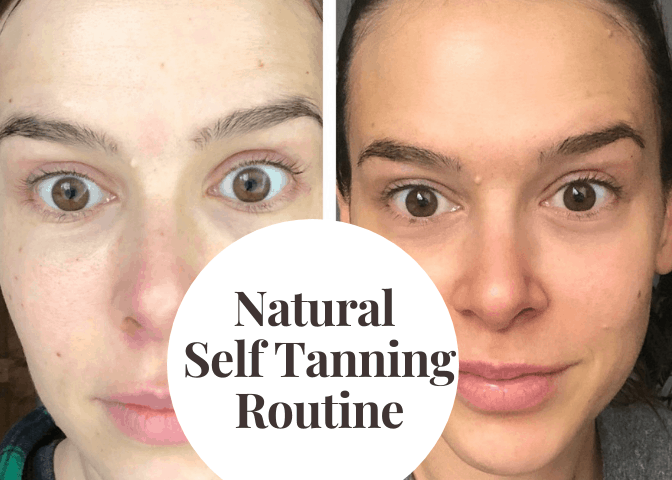 Natural Self Tanning Routine