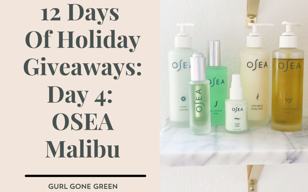 12 Days Of Holiday Giveaways- Day #4 OSEA Malibu