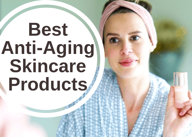 Best anti-aging skincare lines