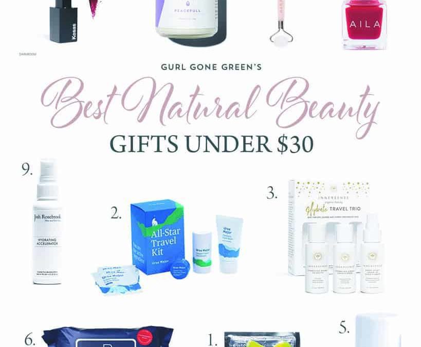 Natural Beauty Gifts Under $30