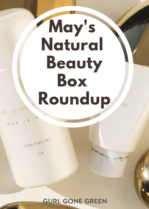 May's Natural Beauty Box Roundup