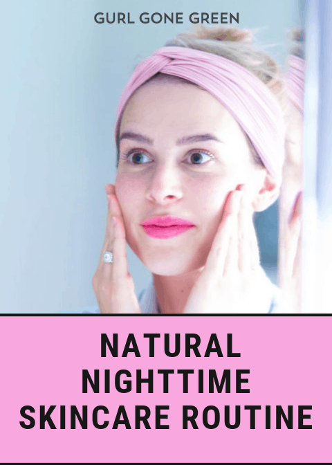 Natural Nighttime Skincare Routine