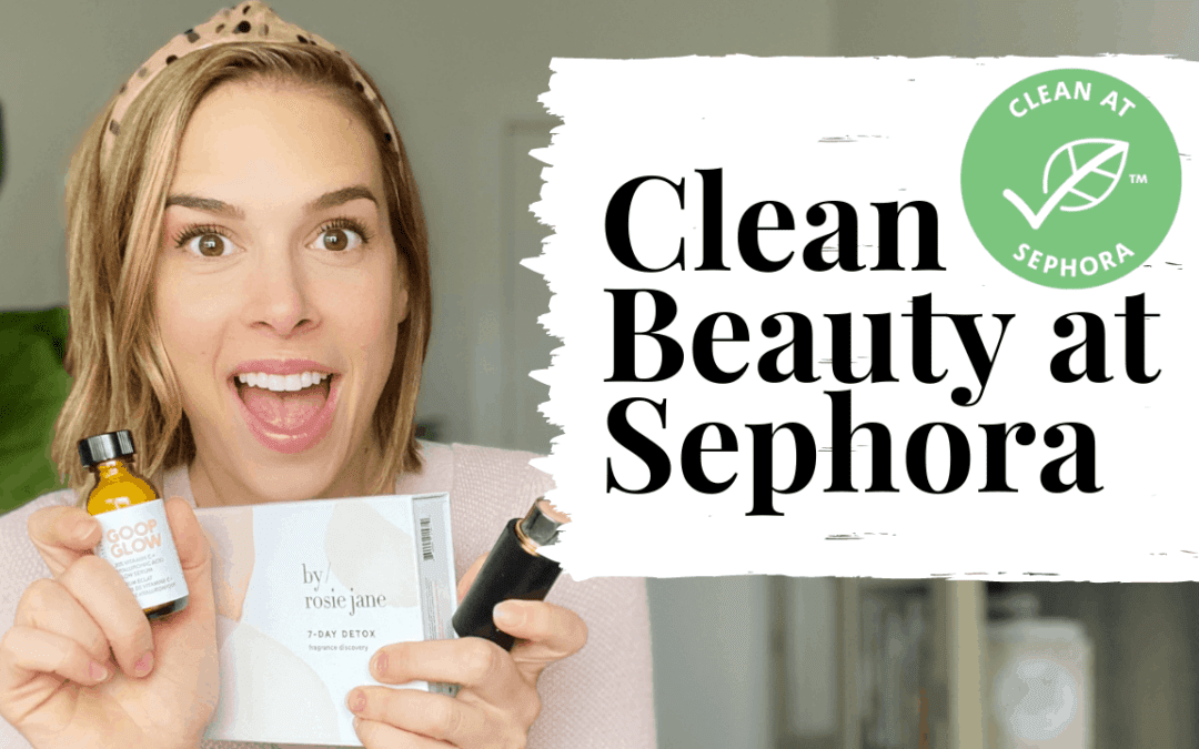 Clean Beauty At Sephora