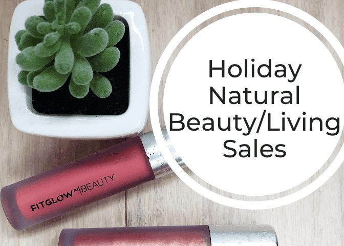 Holiday natural beauty/living sales