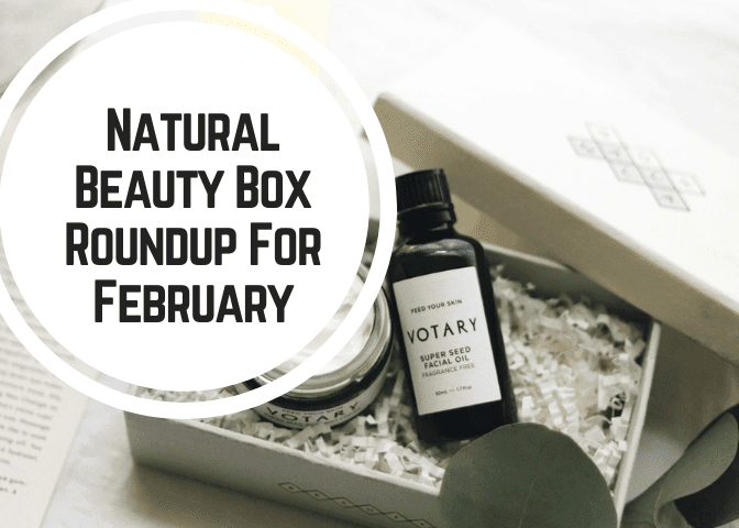 Natural Beauty Box Roundup For February