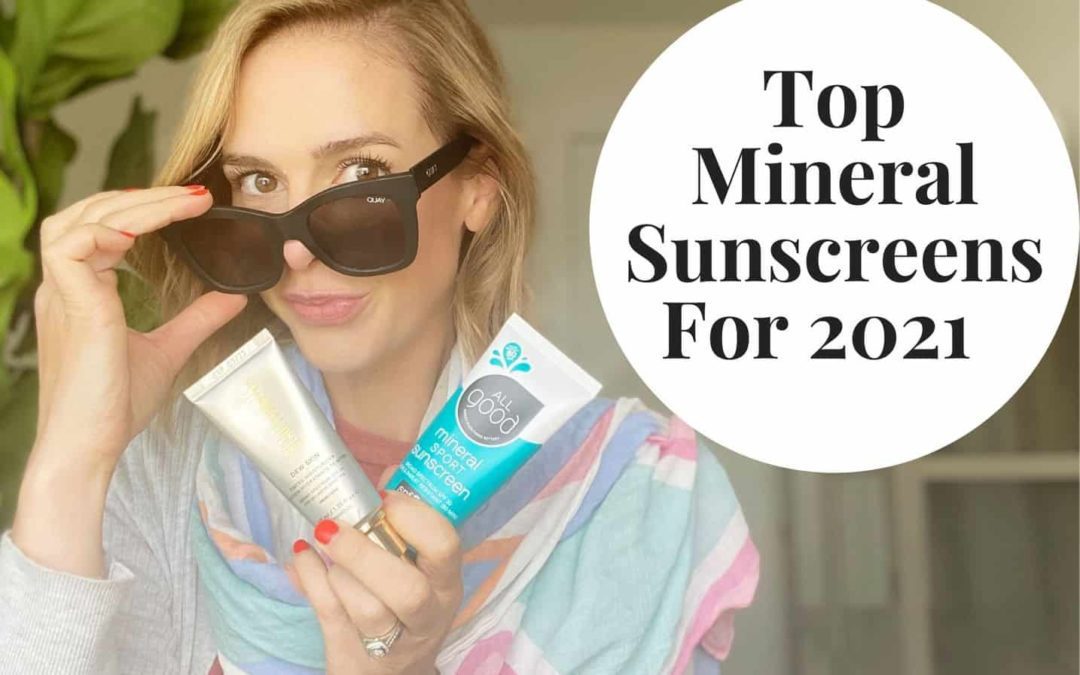 Top 2021 Natural Sunscreen Picks