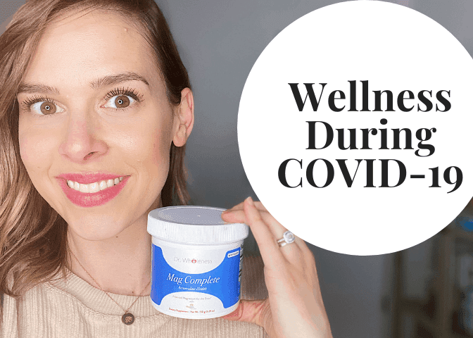Wellness During COVID-19