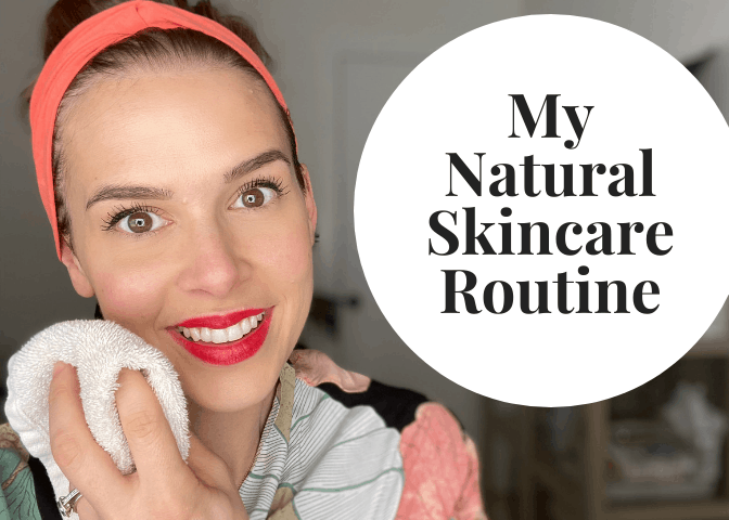My natural skincare routine