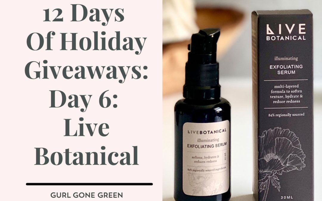 12 Days Of Holiday Giveaways- Day 6 Live Botanical
