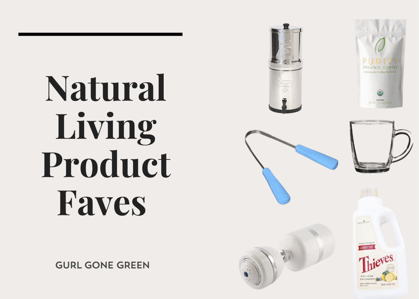 Natural Living Product Faves