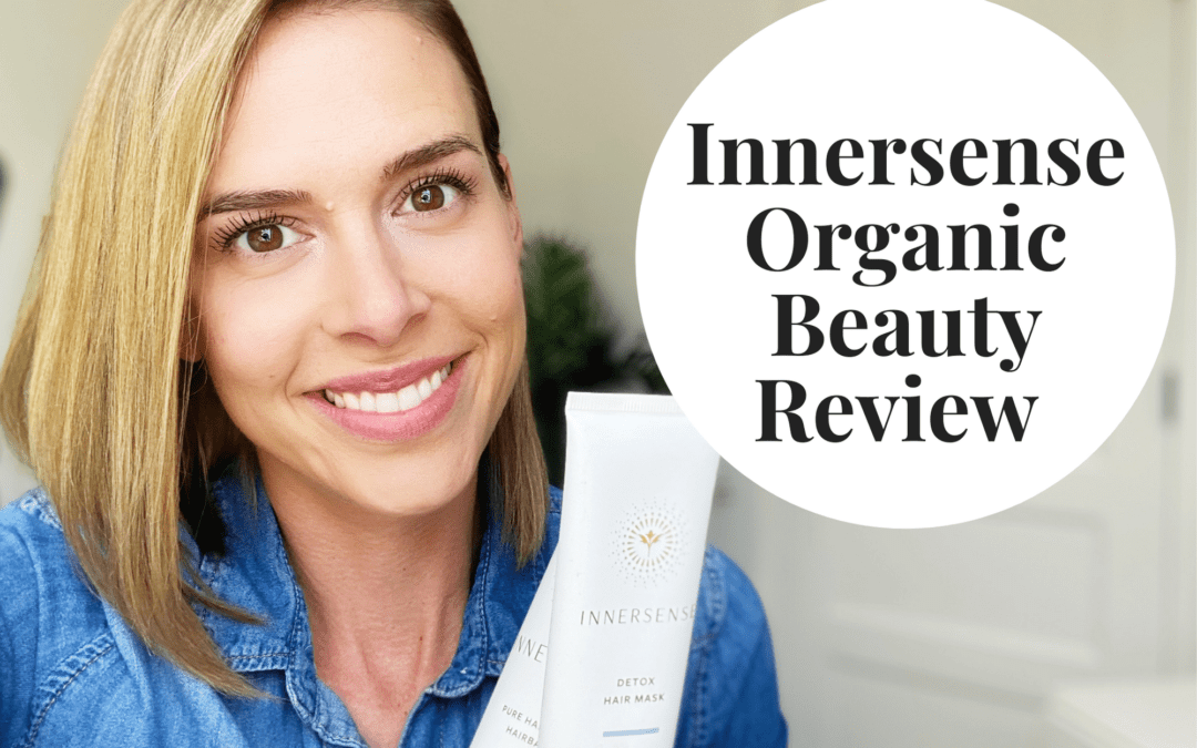 Innersense Organic Beauty Review