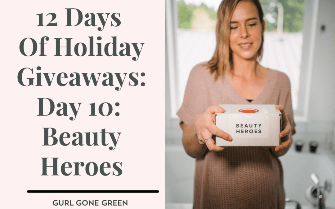 12 Days Of Holiday Giveaways- Day #10 Beauty Heroes!