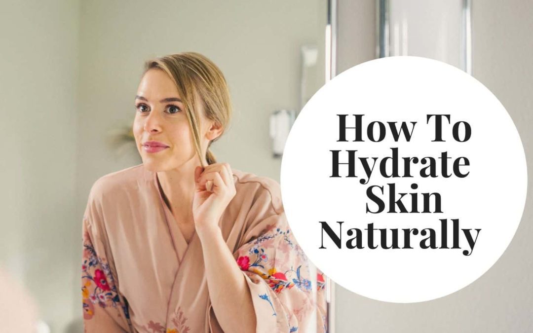 How To Hydrate Skin
