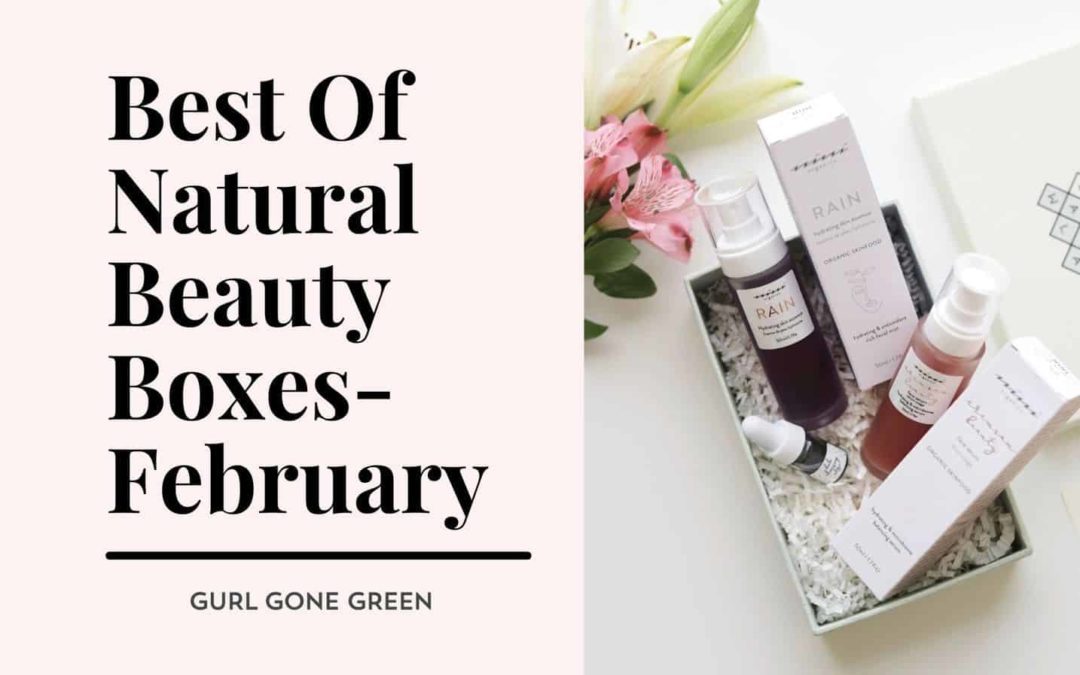 Best Of Natural Beauty Boxes- February