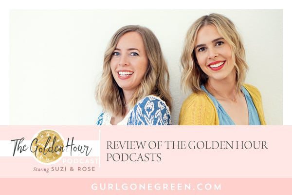 EP14: Review of The Golden Hour Podcasts with Hosts Suzi and Rose