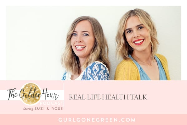 EP1: Real Life Health Talk with Podcast Host Suzi and Rose