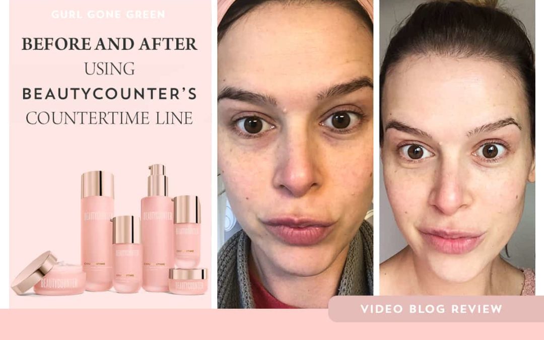 Before And After Using Beautycounter’s Countertime Line
