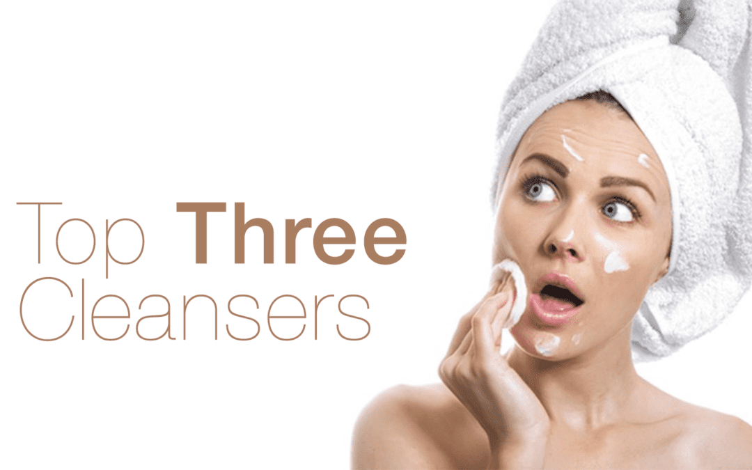 My Current Top 3 Facial Cleansers